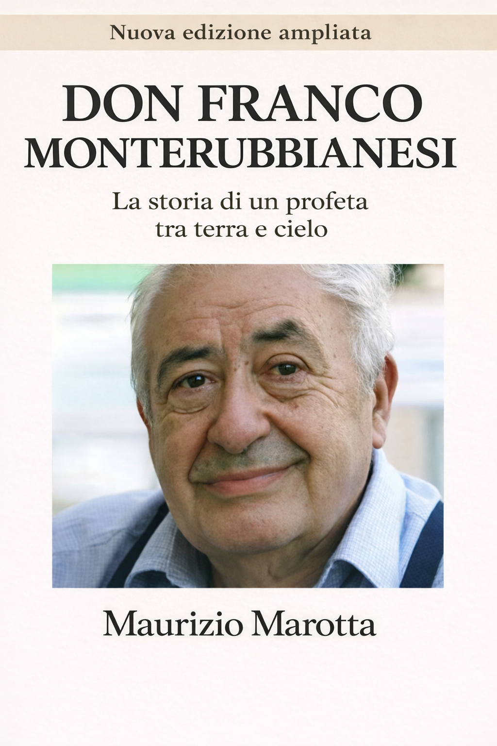 Copertina del libro Don Franco Monterubbianesi - La storia di un profeta tra terra e cielo, edizione 2026